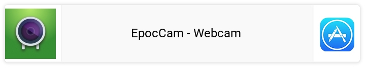 EpocCam - Webcam
