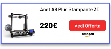 Anet A8 Plus Stampante 3D