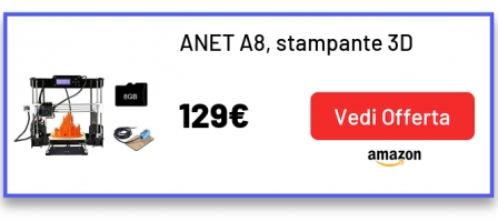 ANET A8, stampante 3D