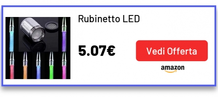Rubinetto LED