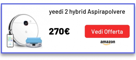 yeedi 2 hybrid Aspirapolvere
