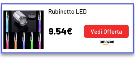 Rubinetto LED