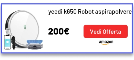 yeedi k650 Robot aspirapolvere e Lavapavimenti 3 in 1, Aspirazione Potenza 2000 Pa, Controllo APP, Funziona con Alexa e Google, ideale per Pulizia Domestica/Peli Animali/Capelli/Polvere/Lavapavimenti