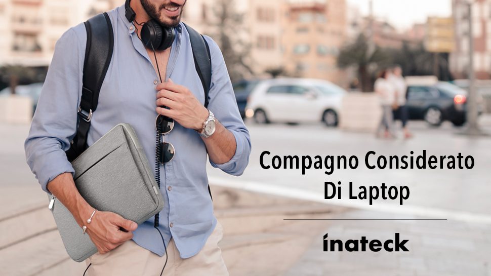 Inateck: come proteggere il computer in viaggio