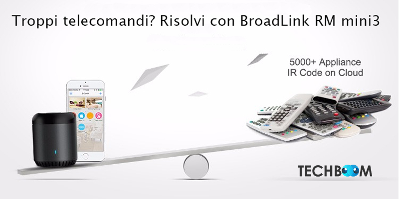 BroadLink RM mini3 rimpiazza tutti i tuoi vecchi telecomandi