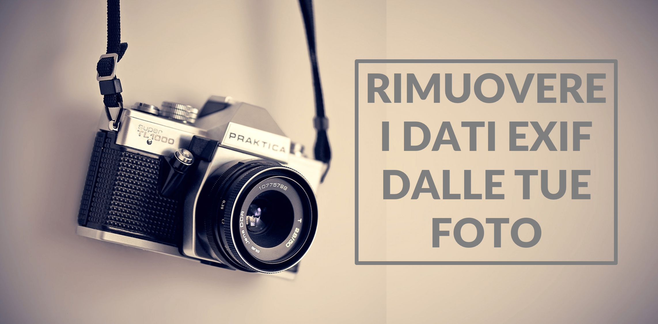 Come visualizzare, modificare e rimuovere la posizione e altri dati EXIF dalle tue foto
