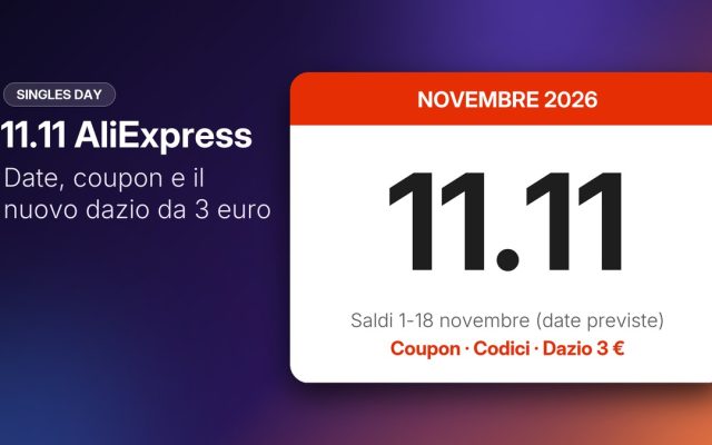 11.11 AliExpress 2026: date, coupon e cosa sapere prima di comprare