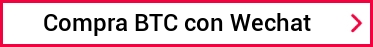 Compra BTC con Wechat
