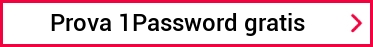 Prova 1Password gratis