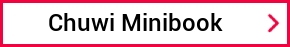 Chuwi Minibook
