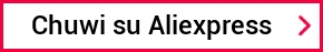 Chuwi su Aliexpress