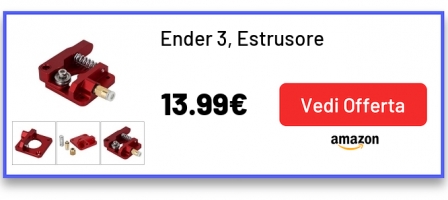 Ender 3, Estrusore