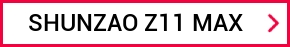 SHUNZAO Z11 MAX