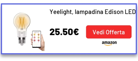 Yeelight, lampadina Edison LED Smart