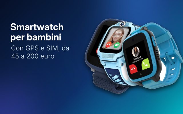 Migliori smartwatch per bambini 2026: GPS, SIM e videochiamate