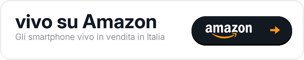 vivo su Amazon: gli smartphone vivo in vendita in Italia