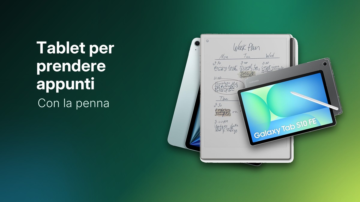 iPad Air, reMarkable Paper Pro e Samsung Galaxy Tab S10 FE con S Pen, tablet per prendere appunti