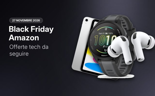 Black Friday Amazon 2026: le migliori offerte tech da seguire