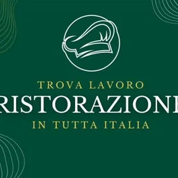 Offerte di Lavoro Ristorazione & Turismo