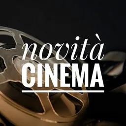 Novità al Cinema