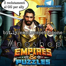 Reclutamento Empires & Puzzles Italia