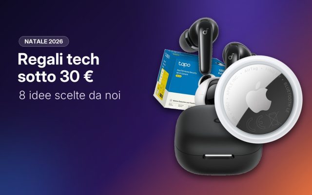 Regali tech sotto 30 euro: 8 idee per Natale 2026