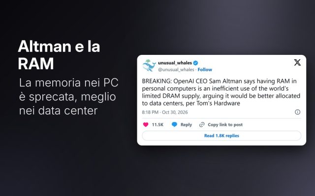 Sam Altman: la RAM nei PC è sprecata, meglio darla ai data center