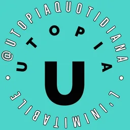 Utopia Quotidiana